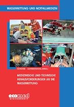 Medizinische und technische Herausforderungen an die Wasserrettung