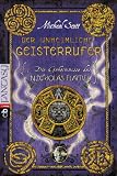 Produkt-Bild: Die Geheimnisse des Nicholas Flamel - Der unheimliche Geisterrufer: Band 4