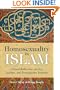 Homosexuality in Islam: Islamic Reflection on Gay, Lesbian, and Transgender Muslims