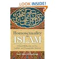 Homosexuality in Islam: Critical Reflection on Gay, Lesbian, and Transgender Muslims