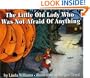 The Little Old Lady Who Was Not Afraid of Anything