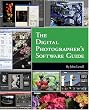 The Digital Photographer's Software Guide The Digital Photographer's Software Guide