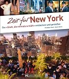 Zeit f&uuml;r New York: Metropole f&uuml;r Entdecker und Genie&szlig;er - Christian Heeb, Karin Hanta
