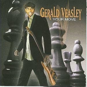 Your Move by Gerald Veasley (Audio CD - 2008)