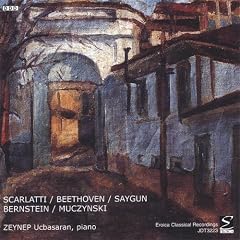 Scarlatti/Beethoven/Saygun/Bernstein/Muczynski