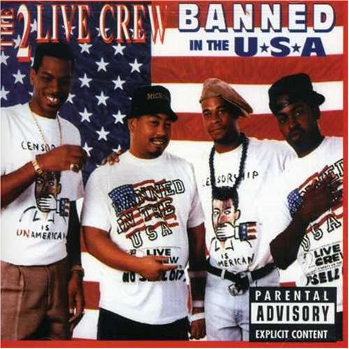 Two Live Crew - Banned in the USA - Zortam Music