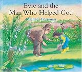 The Man Who Helped God