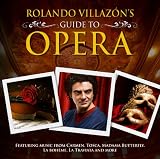 Rolando Villazons Guide To Opera