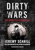 Dirty Wars: The World is a Battlefield