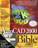 AutoCAD 2000 Bible AutoCAD 2000 Bible