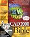 AutoCAD 2000 Bible