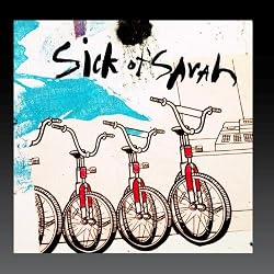 Sick of Sarah
