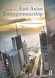 Handbook of East Asian entrepreneurship