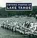 Historic Photos of Lake Tahoe