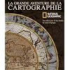La grande aventure de la cartographie