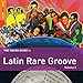 Rough Guide To Latin Rare Groove (Vol. 2)