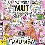 Mut zum Tr&auml;umen - Dieter Stork, Siegfried Fietz