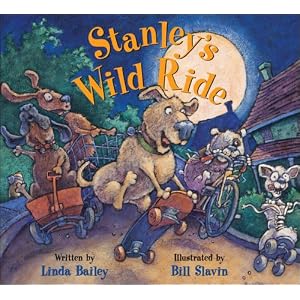 Stanley's Wild Ride by Linda Bailey and Bill Slavin