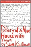 Diary of a Mad Housewife: A Novel