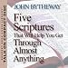 Five Scriptures That Will Help You Get Through Almost Anything by John Bytheway ISBN 1570087490