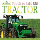 John Deere: Touch and Feel: Tractor (Touch & Feel)