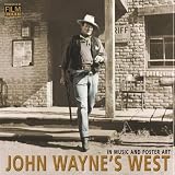 John Waynes West in Music and Poster Art