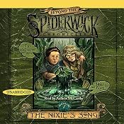 The Nixie's Song: Beyond Spiderwick Chronicles, Book One | [Tony DiTerlizzi, Holly Black]