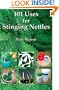 101 Uses for Stinging Nettles