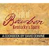 Splash of Bourbon: Kentucky's Spirit: A Cookbook