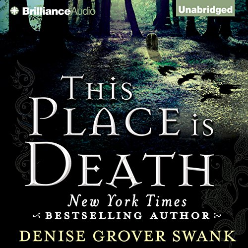 This Place Is Death: A Curse Keepers Secret, Book 1