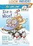 Ice Is Nice!: All About the North and South Poles (Cat in the Hat's Learning Library)