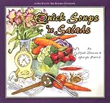 Quick Soups 'n Salads (One Foot in the Kitchen) (One Foot in the Kitchen)