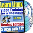 Learn Linux Systems for a Beginner Video Training and Two Certification Exams Bundle, CentOS Edition. 5-disc DVD Set, Ed.2011