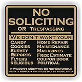 No Soliciting Sign "We Don't Want Your"