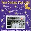 Pure Swamp Pop Gold 3