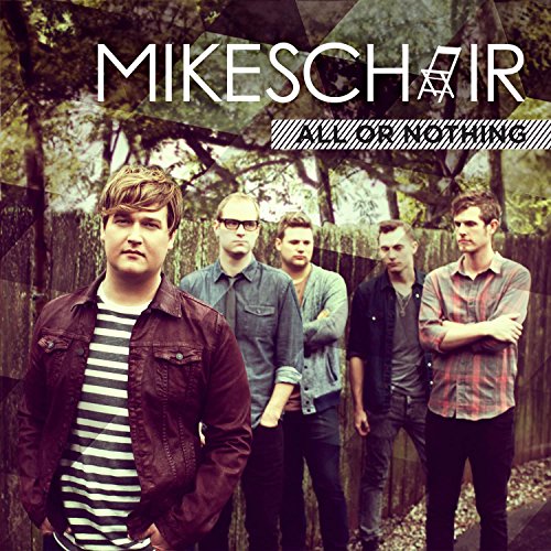 Mikeschair - All Or Nothing - Zortam Music