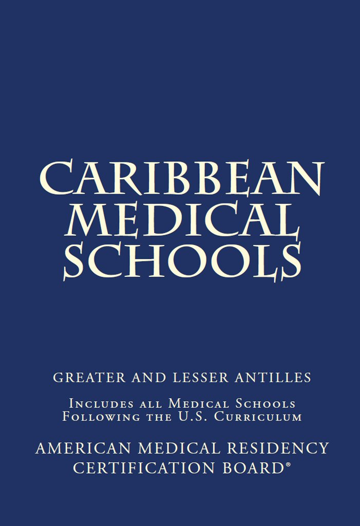 Caribbean Medical Schools (Greater and Lesser Antilles): Includes ... Caribbean Medical Schools (Greater and Lesser Antilles): Includes ...