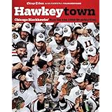 Hawkeytown: Chicago Blackhawks' Run for The 2010 Stanley Cup
