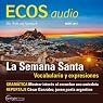 H&ouml;rbuch ECOS audio - La Semana Santa. 3/2013: Spanisch lernen Audio - Die Karwoche