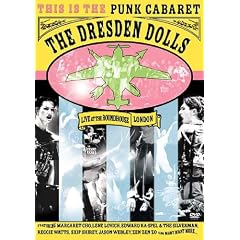 Dresden Dolls - Live At the Roundhouse, London [DVD]