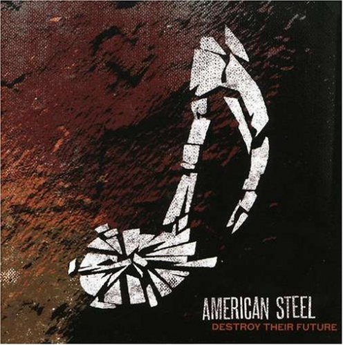 American Steel - Hurtlin
