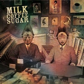 Milk Coffee and Sugar (Album)