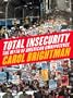 Total Insecurity: The Myth of American Omnipotence