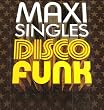 Maxi Singles Disco Funk
