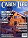 Cabin Life Cabin Living
