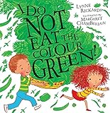 I do not eat the colour green