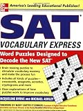SAT Vocabulary Express: Word Puzzles Designed to Decode the New SAT