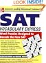 SAT Vocabulary Express: Word Puzzles Designed to Decode the New SAT