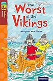 The worst of the Vikings