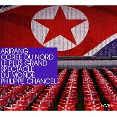 Arirang, Cor�e du Nord : le plus grand spectacle du monde